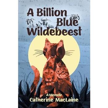 A Billion Blue Wildebeest