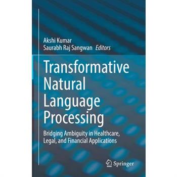 Transformative Natural Language Processing