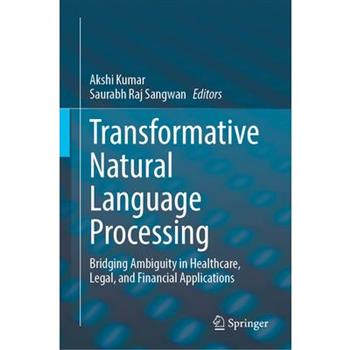 Transformative Natural Language Processing