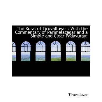 The Kural of Tiruvalluvar