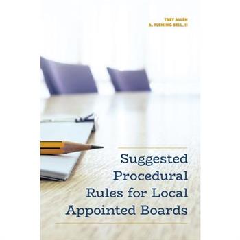 Suggested Procedural Rules for Local Appointed Boards