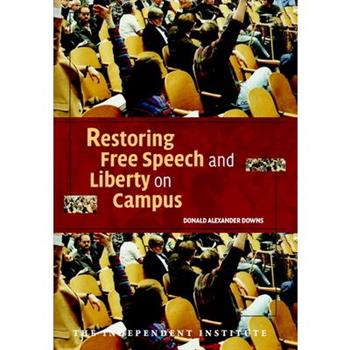 Restoring Free Speech And Liberty On Campus