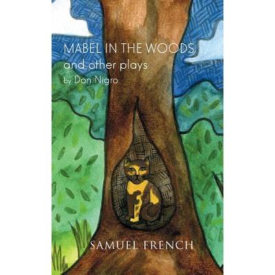 Mabel In The Woods And Other Plays