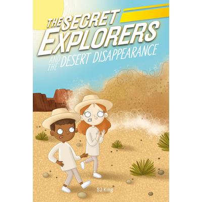 The Secret Explorers and the Desert Disappearance