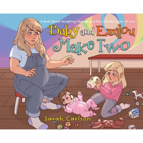 Baby and Emilou Make Two