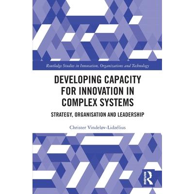 Developing Capacity for Innovation in Complex Systems