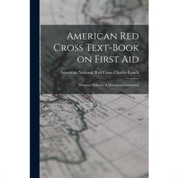 American Red Cross Text-Book on First Aid