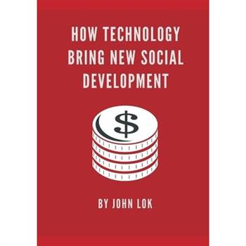 How Technology Bring New Social Development