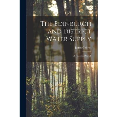 The Edinburgh and District Water Supply