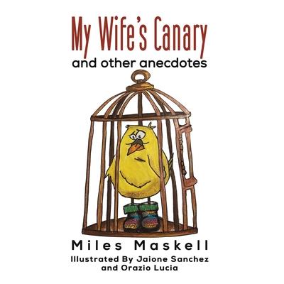 My Wife’s Canary