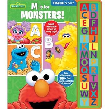 Sesame Street: M Is for Monsters! Trace & Say Sound Book