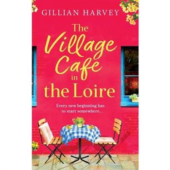 The Village Cafe in the Loire