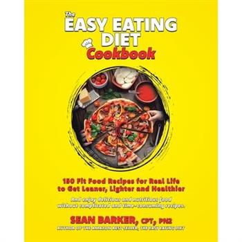 The Easy Eating Diet Cookbook