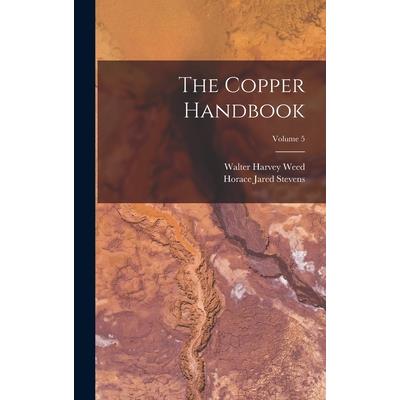 The Copper Handbook; Volume 5