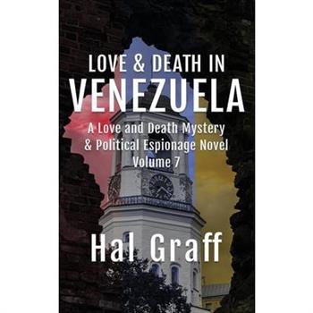 Love and Death in Venezuela