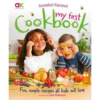 Annabel Karmel’s My First Cookbook