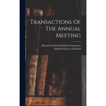 Transactions Of The Annual Meeting
