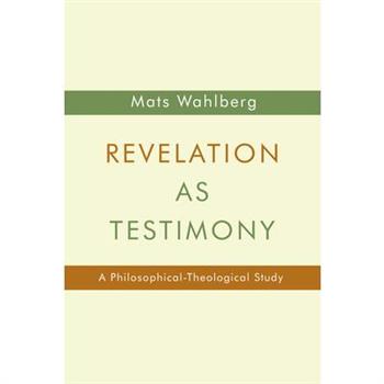 Revelation As Testimony