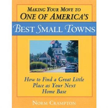 Making Your Move to One of America's Best Small Towns