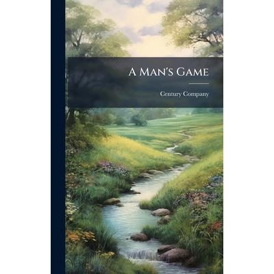 A Man's Game A Man's Game