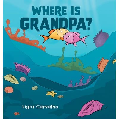 Where is Grandpa?