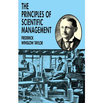 The Principles of Scientific Management