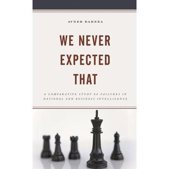 We Never Expected That