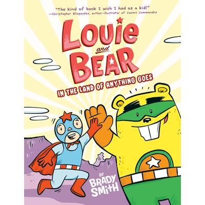 Louie and Bear in the Land of Anything Goes