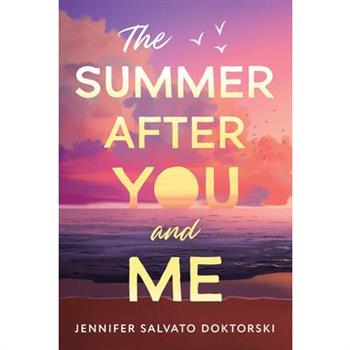 The Summer After You and Me