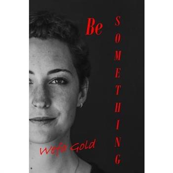 Be Something
