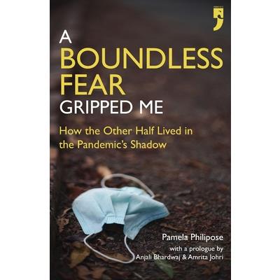 A Boundless Fear Gripped Me