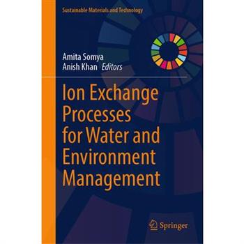 Ion Exchange Processes for Water and Environment Management