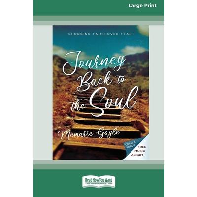 Journey Back to the Soul