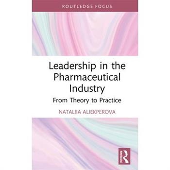 Leadership in the Pharmaceutical Industry
