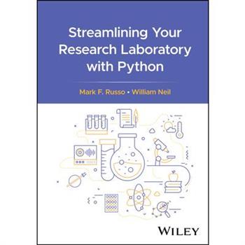 Streamlining Your Research Laboratory with Python