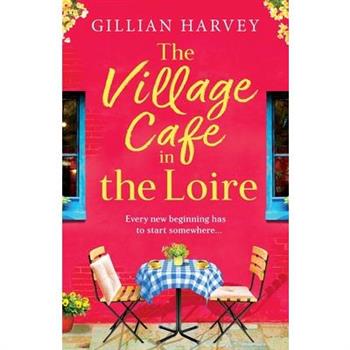 The Village Cafe in the Loire