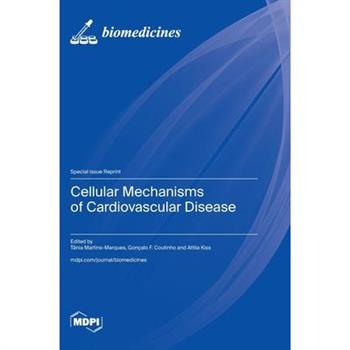 Cellular Mechanisms of Cardiovascular Disease