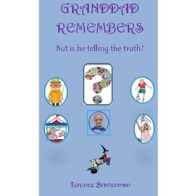 Granddad Remembers (But is he telling the truth?)