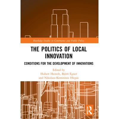 The Politics of Local Innovation
