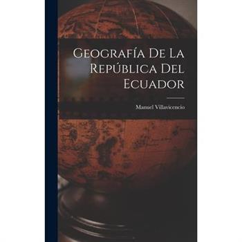 Geograf穩a De La Rep繳blica Del Ecuador