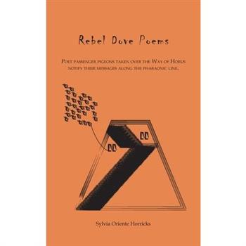 Rebel Dove Poems