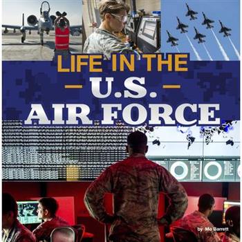 Life in the U.S. Air Force