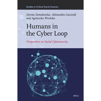 Humans in the Cyber Loop