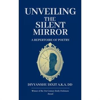 Unveiling the Silent Mirror