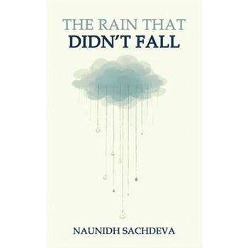 The Rain That Didn't Fall
