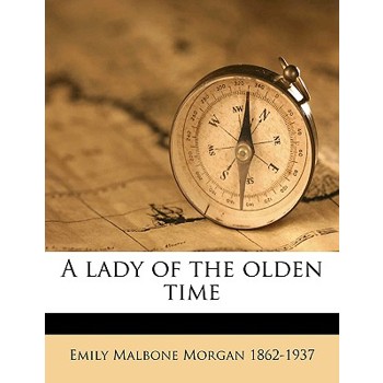 A Lady of the Olden Time