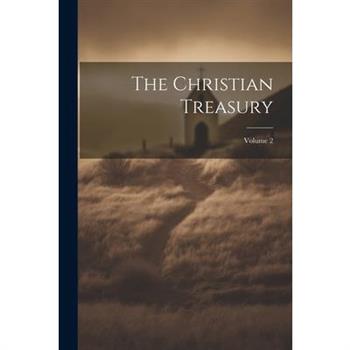 The Christian Treasury; Volume 2