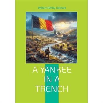 A Yankee in a Trench