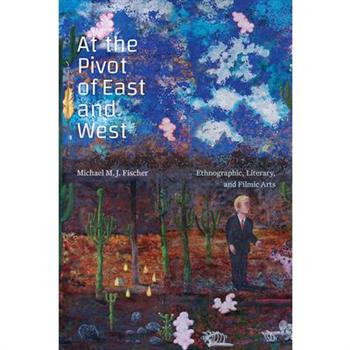 At the Pivot of East and West