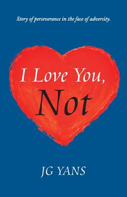 I Love You, Not